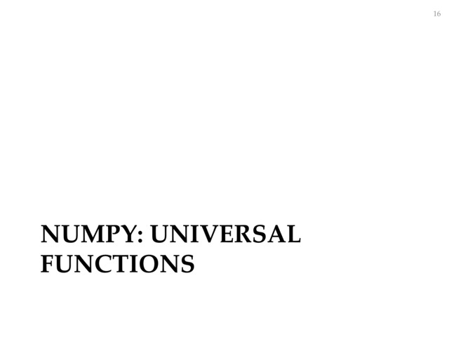 2.A.iii - Numpy Universal Functions