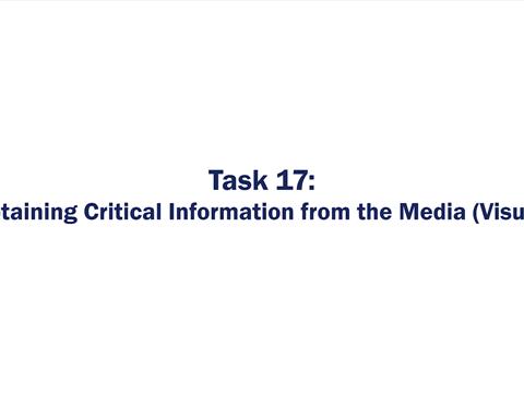 Administration Video - Task 17 - Obtaining Critical Information - Visual