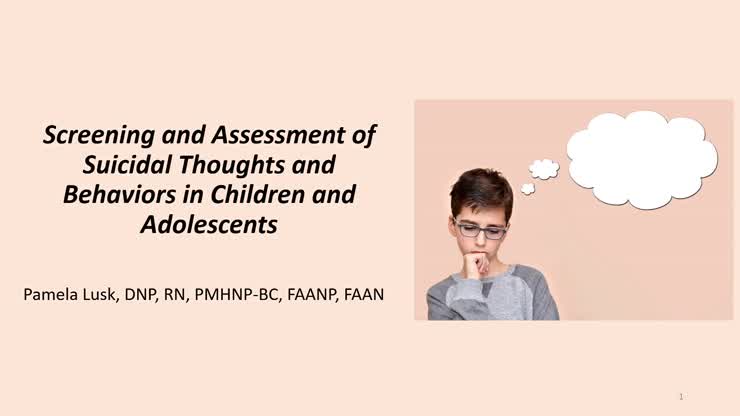 Screening and Assessment of Suicidal Thoughts and Behaviors