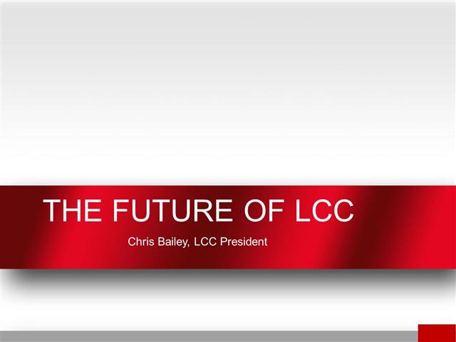 The Future of LCC (Chris Bailey)