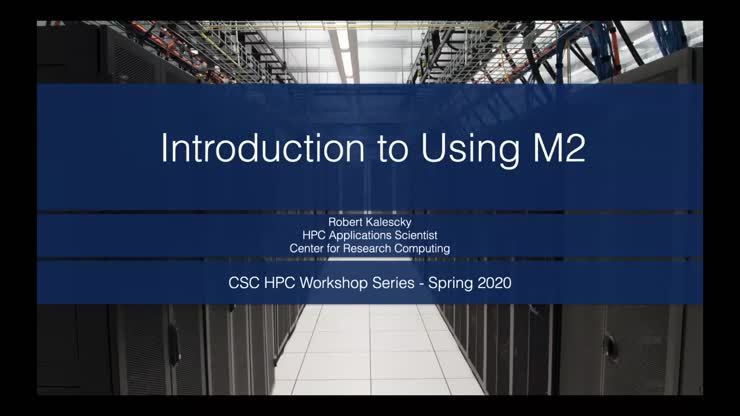 CSC Workshop 20-04-07 Using M2