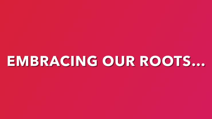 Embracing Our Roots…Celebrating Our Future