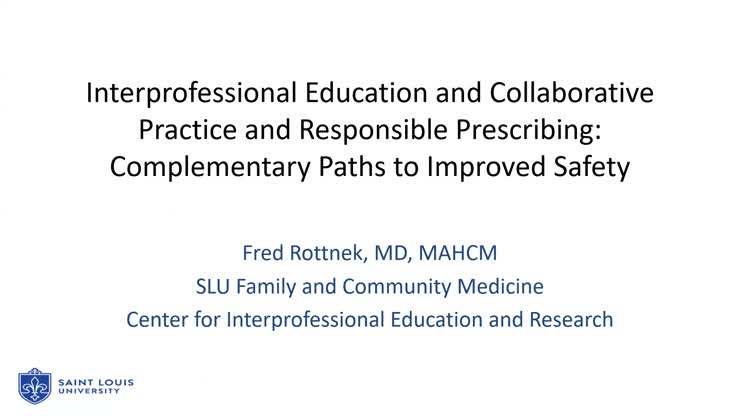 Interprofessional Education and Collaborative Practice and Responsible ...