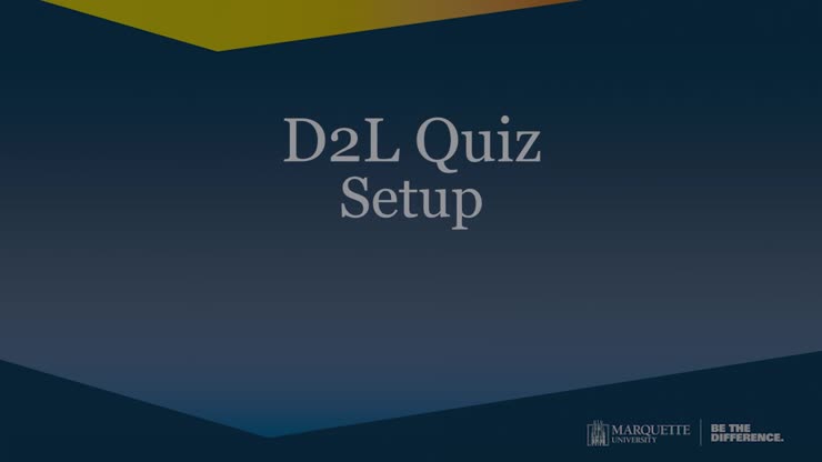 D2L Quiz: Setup