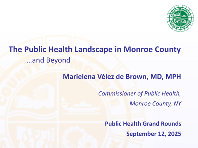 Public Health Grand Rounds - The Public Health Landscape in Monroe ...