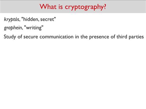 Lecture 21 - Cryptography