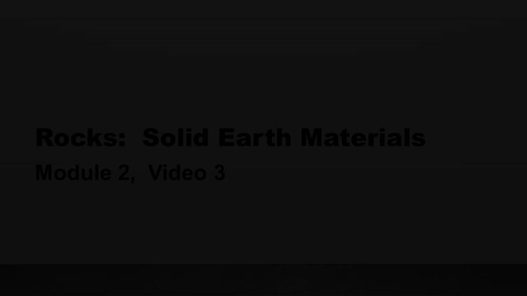 Module 2, Lecture 3, Sediments and Sedimentary Rocks