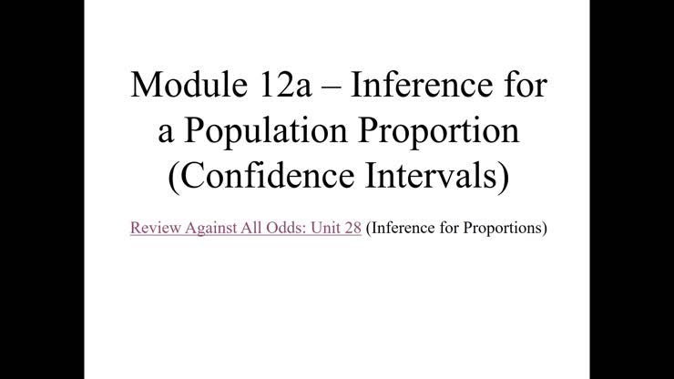 Module 12a Slides - Inference for a Population Proportion (Confidence ...