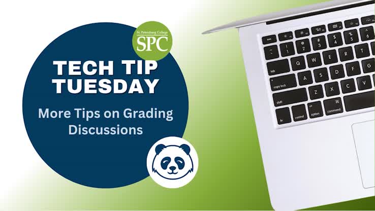 Tech Tip Tuesday: More Tips on Grading Discussions