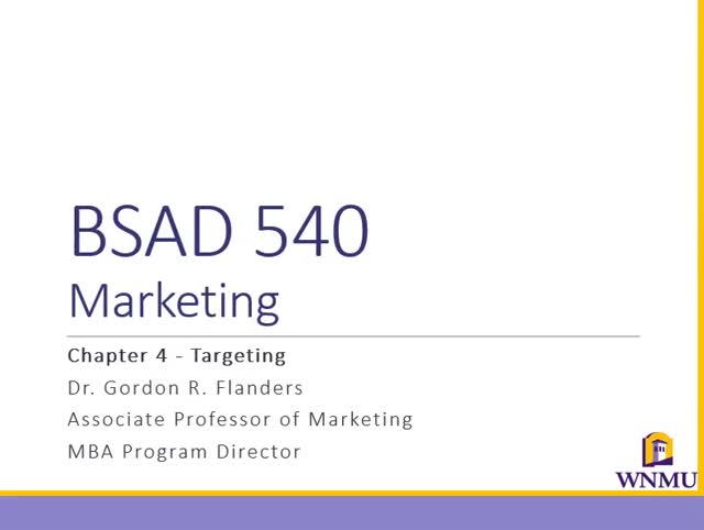 BSAD 540 - Module 5 Lecture - Targeting