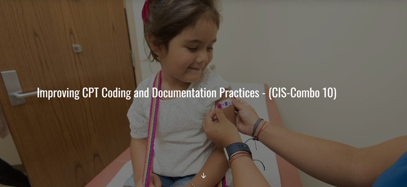 Hadies Coding Improving Coding and Documentation Practices - HEDIS CIS Combo 10