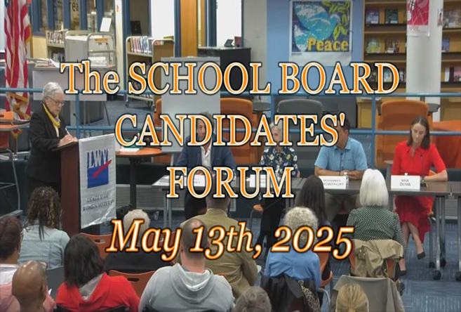 The School Board Candidates' Forum - May 13 2025