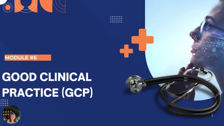 6.1 Good Clinical Practice Part 1