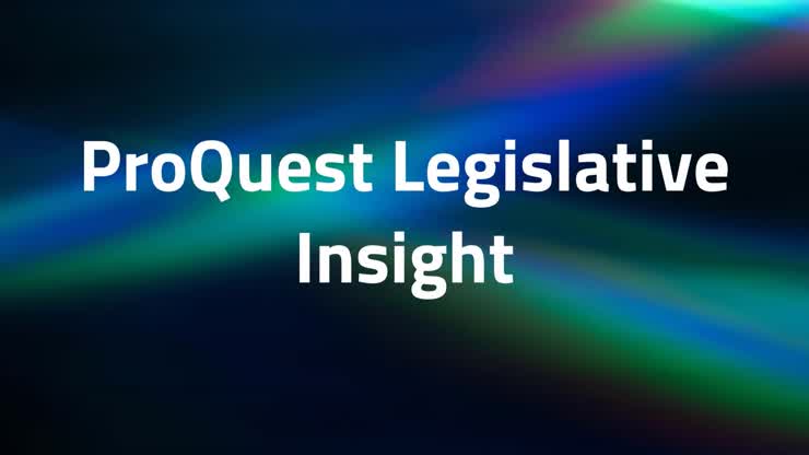 ProQuest Legislative Insight
