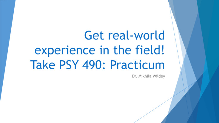 PSY 490: Practicum Class Information