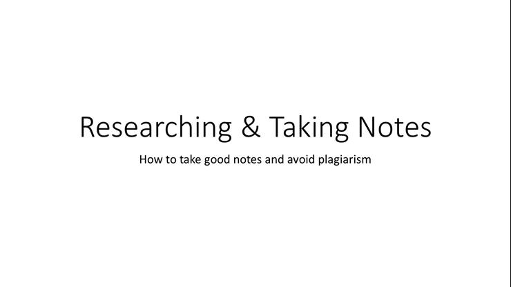 Researching & Taking Notes