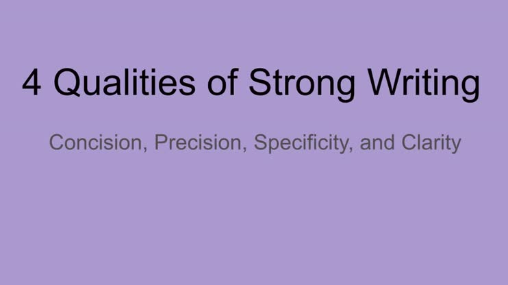 4 Qualities of Strong Writing