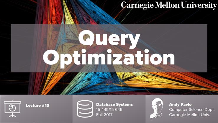 Lecture 13 - Query Optimization