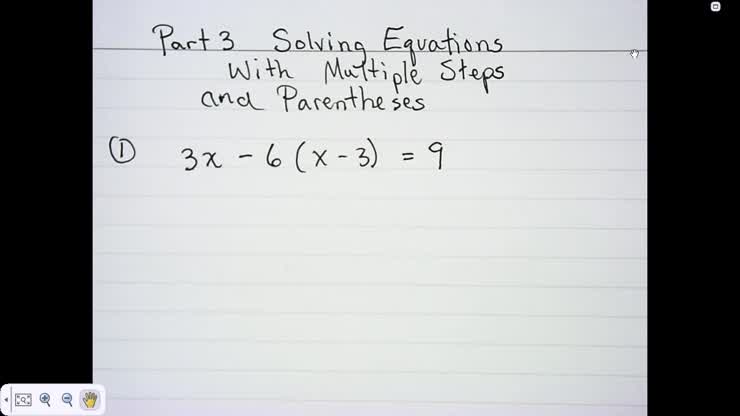 Solving Multi Step Equations with Parentheses