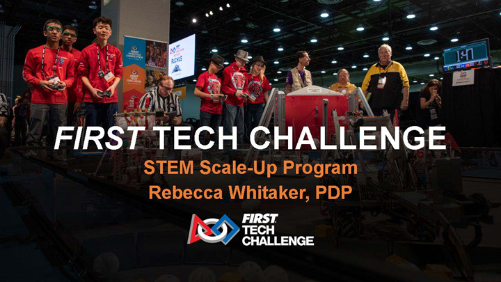 FIRST Tech Challenge: An Introduction & Scale-Up Call