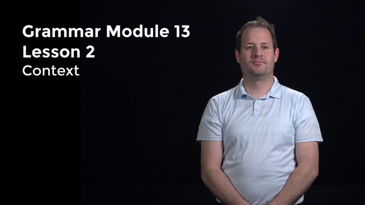 ASL 053 - M13 L2 - Grammar - Context