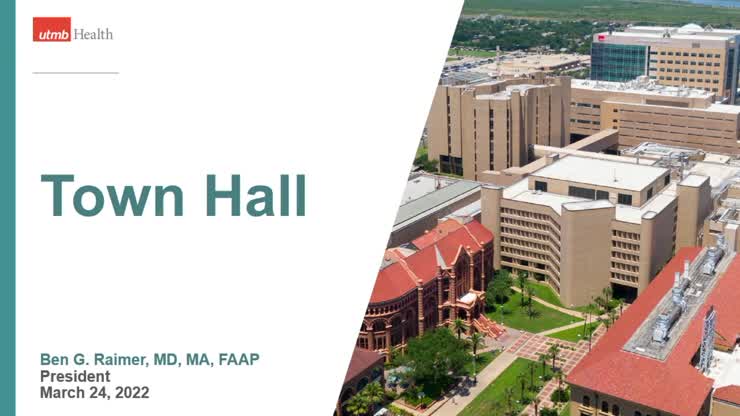 UTMB Town Hall 3-24-22