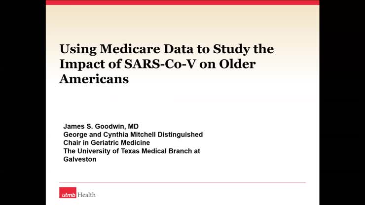 James S. Goodwin, MD - Pepper Investigators Lecture 04.07.2021