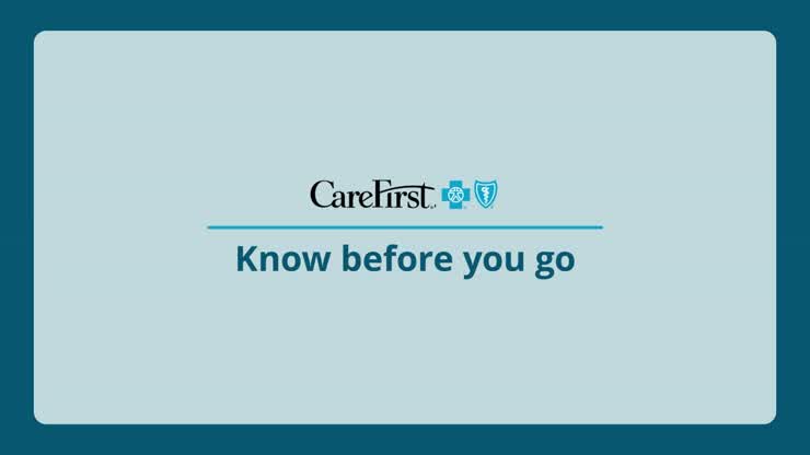 CareFirst - Know Before You Go