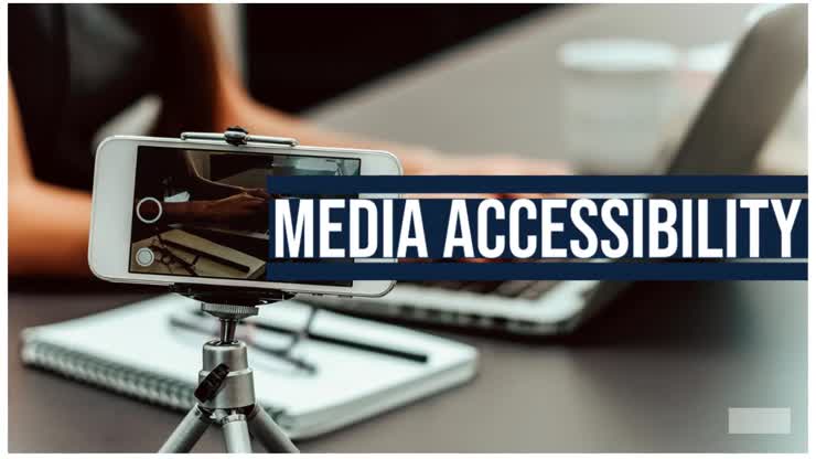 Media Accessibility