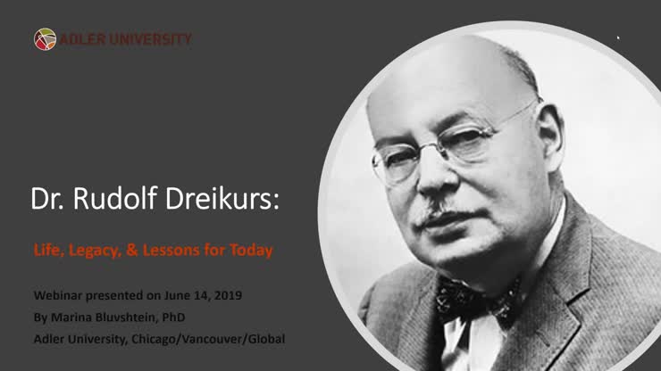 Rudolf Dreikurs: Legacy and Lessons with Marina Bluvshtein, PhD