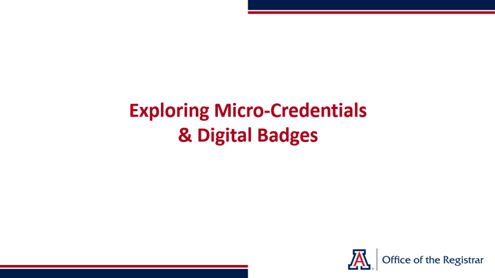 Exploring Micro-Credentials and Digital Badges
