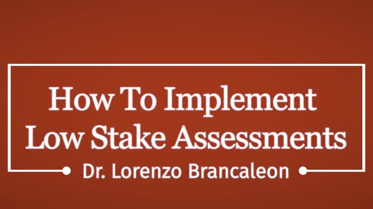 How to Implement Low Stakes Assessments