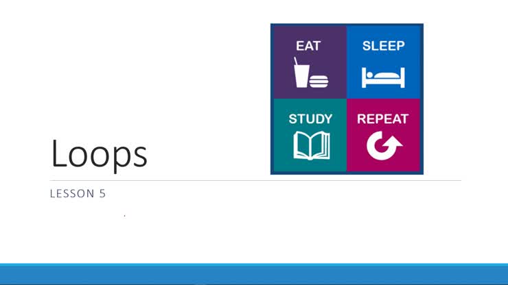 Lesson 5 Loops