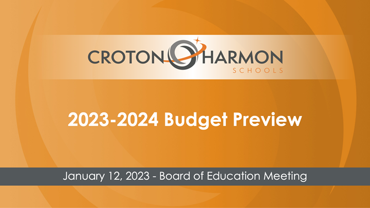 2023-24 Budget Update January 12, 2023 Board of Education Meeting