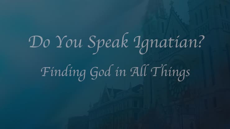 Finding God in All Things