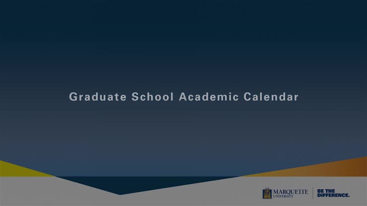 Graduate School Academic Calendar