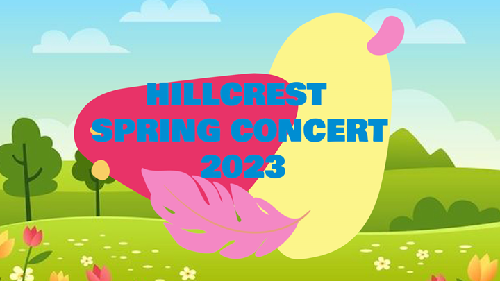 Spring Hill Crest Hillcrest Spring Concert 2023
