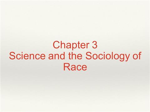 Week 2 :: Science and the Sociology of Race