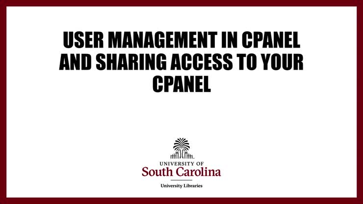 User Management in cPanel and Sharing Access to Your cPanel