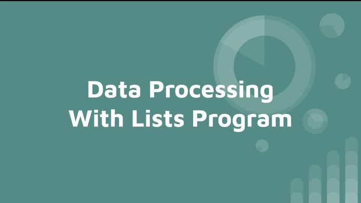 Week 9 - Data Processing With Lists Program