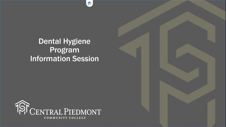 Dental Hygiene Information Session