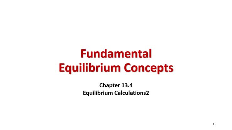 Ch 13V4 Equilibrium Calculations2V