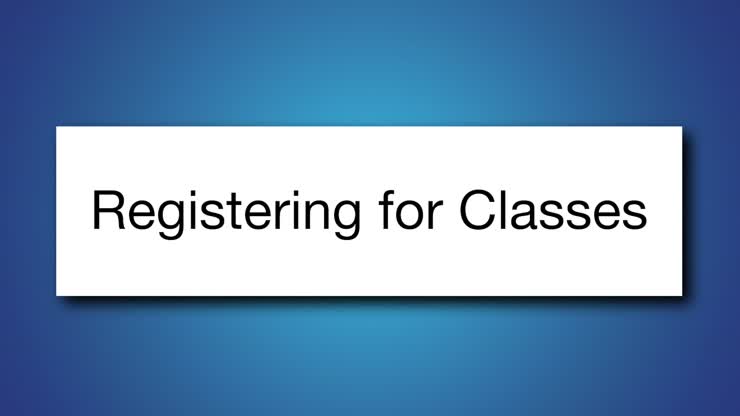 Registering for Classes
