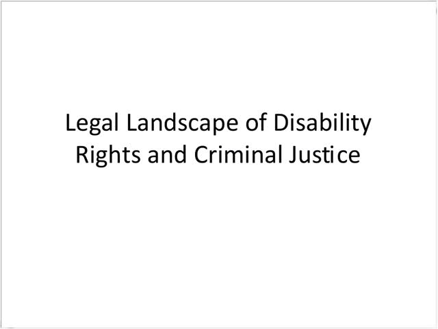 Prosecuting and Defending Series Part I: Legal Landscape of Disability ...