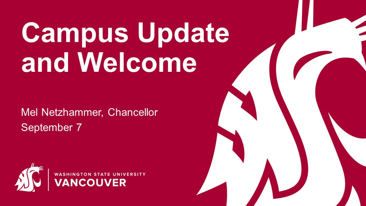 WSU Vancouver - Chancellors Welcome and Update 9-7-2022