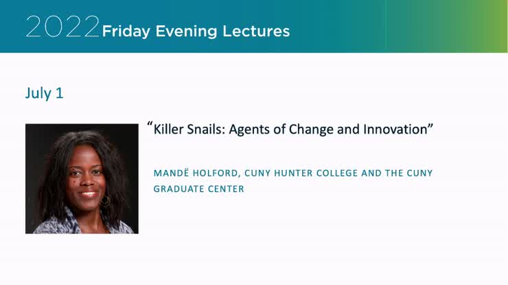 “Killer Snails: Agents of Change and Innovation” - Mandë Holford, CUNY ...