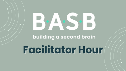 JC’s Facilitator Hour (BASB 19)