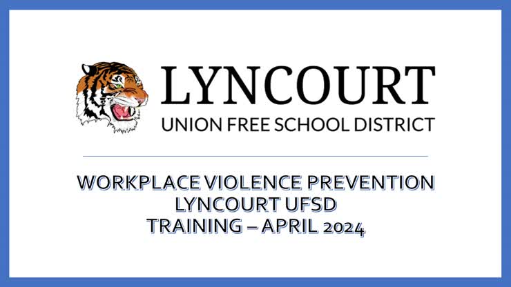 Lyncourt UFSD Workplace Violence Prevention Training - April 2024